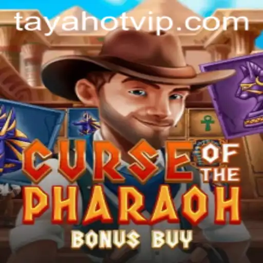 Unveiling the Mystique of Curse of the Pharaoh Bonus Buy: A Dive into TAYAHOT